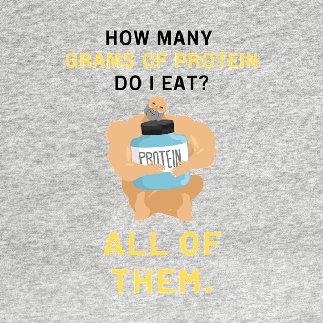 Protein Lover by Statement-Designs